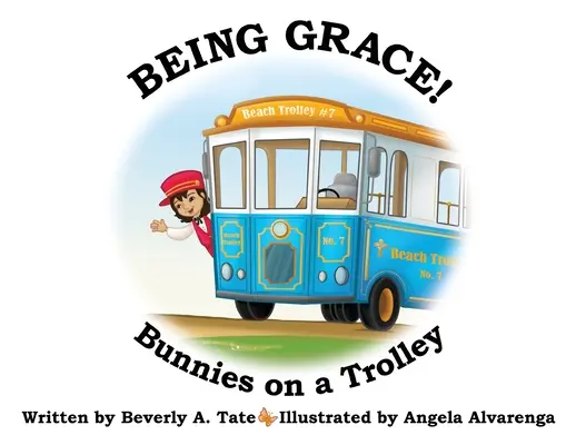 Être la grâce : Des lapins sur un chariot - Being Grace: Bunnies on a Trolley