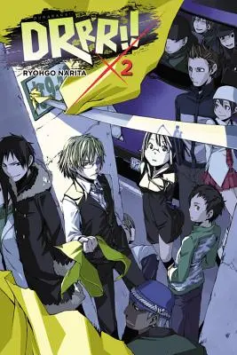 Durarara !, Vol. 2 (Light Novel) - Durarara!!, Vol. 2 (Light Novel)