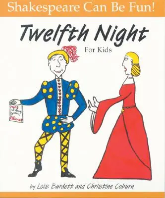 Twelfth Night pour les enfants - Twelfth Night for Kids