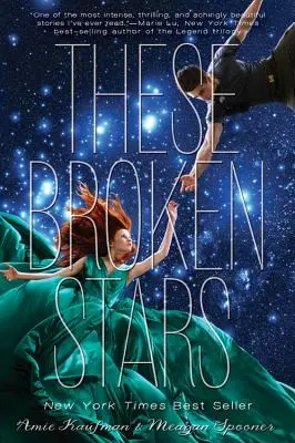 Ces étoiles brisées : Un roman de Starbound - These Broken Stars: A Starbound Novel