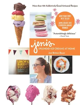 Jeni's Splendid Ice Creams at Home (Les splendides glaces de Jeni's à la maison) - Jeni's Splendid Ice Creams at Home