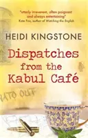 Dépêches du café de Kaboul - Dispatches from the Kabul Cafe