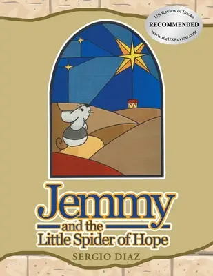 Jemmy et la petite araignée de l'espoir - Jemmy And The Little Spider Of Hope