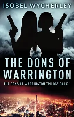 Les Dons de Warrington - The Dons of Warrington