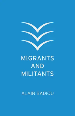 Migrants et militants - Migrants and Militants