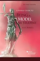Guide hebdomadaire pour être un étudiant en droit modèle - Weekly Guide to Being a Model Law Student