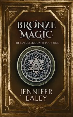Magie de bronze - Bronze Magic