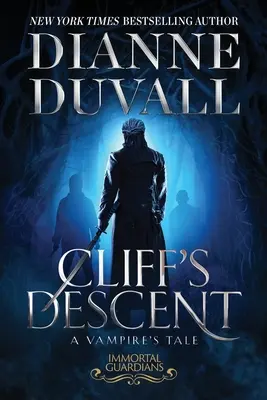 La descente de Cliff : L'histoire d'un vampire - Cliff's Descent: A Vampire's Tale