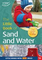 Le petit livre du sable et de l'eau - Les petits livres aux grandes idées (14) - Little Book of Sand and Water - Little Books with Big Ideas (14)