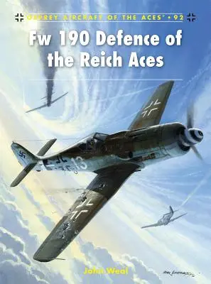 As du Fw 190 pour la défense du Reich - Fw 190 Defence of the Reich Aces