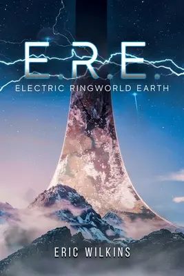 E.R.E. : anneau électrique terrestre - E.R.E.: Electric Ringworld Earth