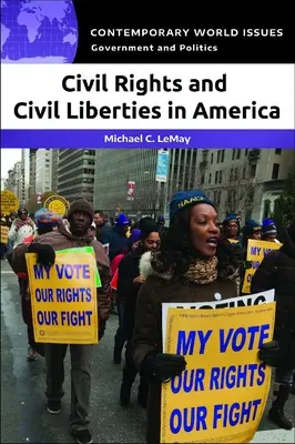 Droits civils et libertés civiles en Amérique : Manuel de référence - Civil Rights and Civil Liberties in America: A Reference Handbook