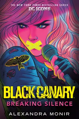 Black Canary : Briser le silence - Black Canary: Breaking Silence