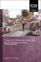 LES VILLES POUR LES VÉHICULES SANS CONDUCTEUR - CITIES FOR DRIVERLESS VEHICLES