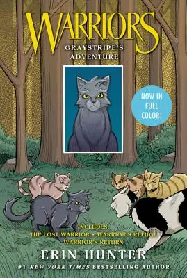 Warriors Manga : L'aventure de Graystripe : 3 Livres Manga en couleur sur les Guerriers en 1 : Le Guerrier Perdu, Le Refuge du Guerrier, Le Retour du Guerrier - Warriors Manga: Graystripe's Adventure: 3 Full-Color Warriors Manga Books in 1: The Lost Warrior, Warrior's Refuge, Warrior's Return