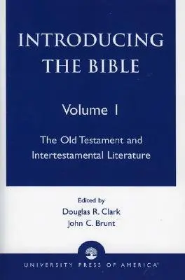 Introduction à la Bible : L'Ancien Testament et la littérature intertestamentaire, Volume I - Introducing the Bible: The Old Testament and Intertestamental Literature, Volume I