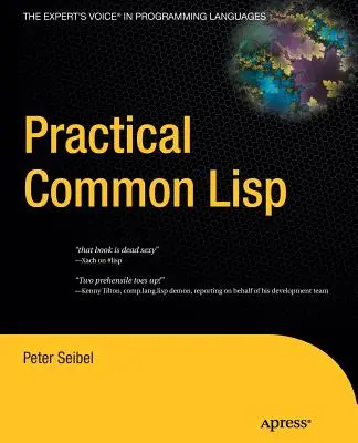 Practical Common LISP (en anglais) - Practical Common LISP