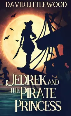 Jedrek et la princesse pirate - Jedrek And The Pirate Princess