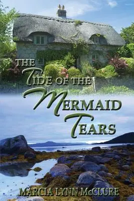 La marée des larmes de sirène - The Tide of the Mermaid Tears