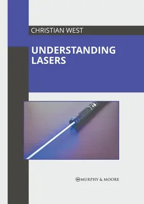 Comprendre les lasers - Understanding Lasers