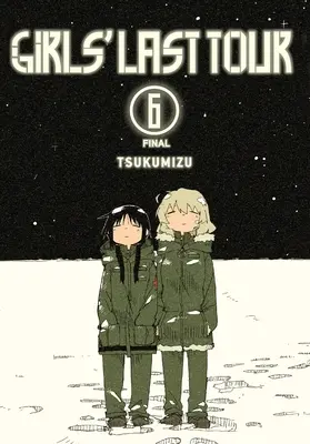 La dernière tournée des filles, Vol. 6 - Girls' Last Tour, Vol. 6