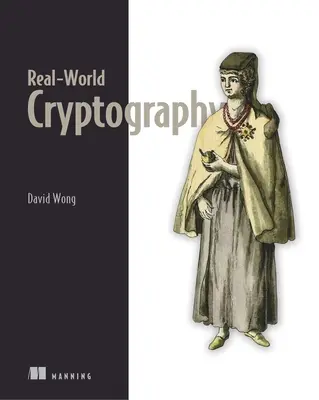 La cryptographie dans le monde réel - Real-World Cryptography