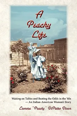 Une vie de pêche - A Peachy Life