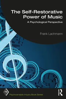 Le pouvoir auto-restaurateur de la musique : Une perspective psychologique - The Self-Restorative Power of Music: A Psychological Perspective