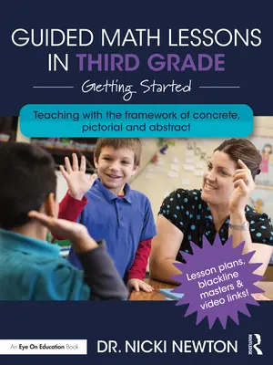 Leçons de mathématiques guidées en troisième année : le point de départ - Guided Math Lessons in Third Grade: Getting Started