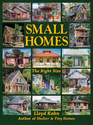 Petites maisons : La bonne taille - Small Homes: The Right Size