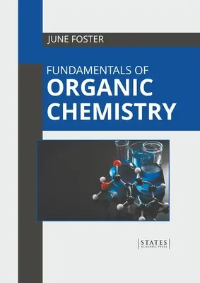 Principes fondamentaux de la chimie organique - Fundamentals of Organic Chemistry