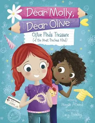 Olive trouve un trésor (des plus précieux) - Olive Finds Treasure (of the Most Precious Kind)