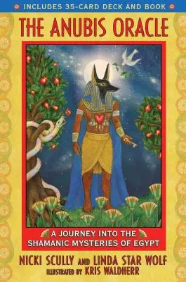 L'Oracle d'Anubis : Un voyage dans les mystères chamaniques de l'Égypte [Avec un jeu de 35 cartes]. - The Anubis Oracle: A Journey Into the Shamanic Mysteries of Egypt [With 35-Card Deck]
