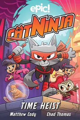 Cat Ninja : Time Heist, 2 - Cat Ninja: Time Heist, 2