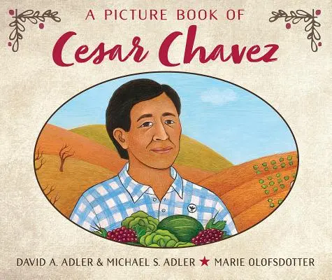 Un livre d'images de Cesar Chavez - A Picture Book of Cesar Chavez