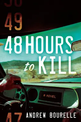 48 heures pour tuer : Un thriller - 48 Hours to Kill: A Thriller