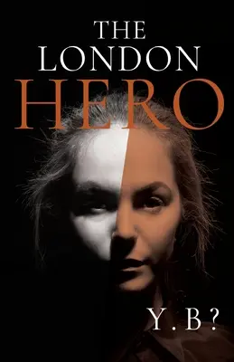 Le héros londonien - The London Hero