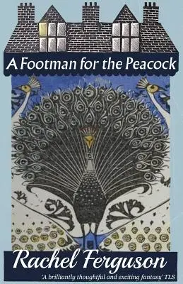 Un valet de pied pour le paon - A Footman for the Peacock