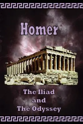 Homère - L'Iliade et l'Odyssée - Homer - The Iliad and the Odyssey