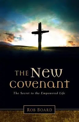 La nouvelle alliance - The New Covenant