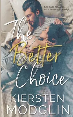 Le meilleur choix - The Better Choice