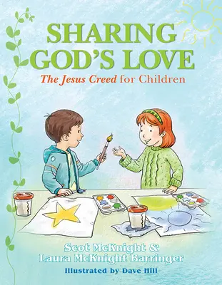 Partager l'amour de Dieu : Le Credo de Jésus pour les enfants - Sharing God's Love: The Jesus Creed for Chldren