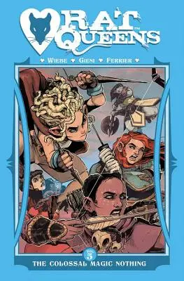 Rat Queens Volume 5 : Le Rien Magique Colossal - Rat Queens Volume 5: The Colossal Magic Nothing