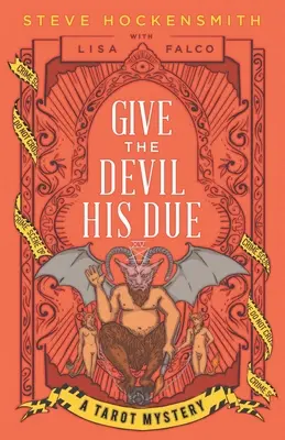 Donnez au diable ce qui lui revient : un mystère du Tarot - Give the Devil His Due: A Tarot Mystery