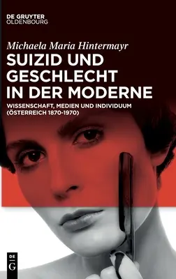 Le suicide et le droit à la vie dans la modernité - Suizid und Geschlecht in der Moderne
