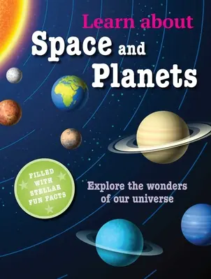 Apprendre l'espace et les planètes : Explorer les merveilles de notre univers - Learn about Space and Planets: Explore the Wonders of Our Universe