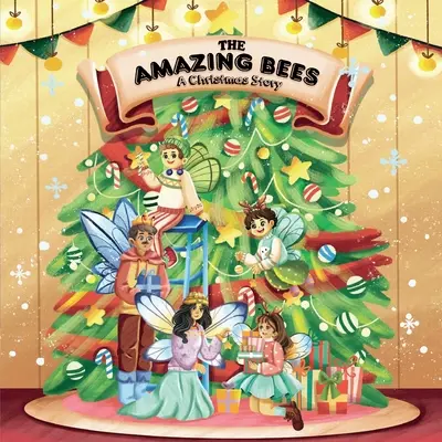 Les incroyables abeilles, une histoire de Noël - The amazing bees, a christmas story