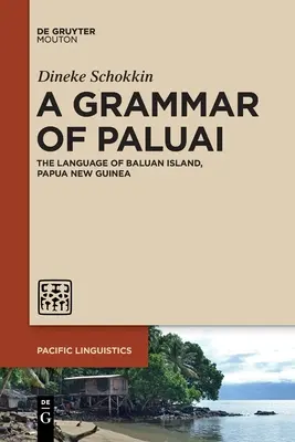 Une grammaire du paluai - A Grammar of Paluai