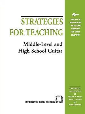 Stratégies d'enseignement de la guitare au collège et au lycée - Strategies for Teaching Middle-Level and High School Guitar