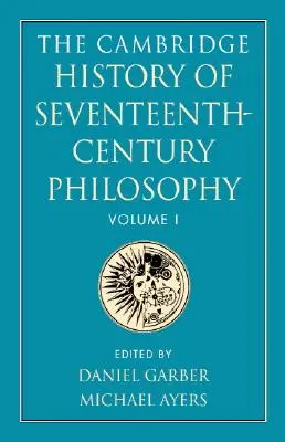L'histoire de Cambridge de la philosophie du XVIIe siècle (2 volumes) - The Cambridge History of Seventeenth-Century Philosophy 2 Volume Paperback Set